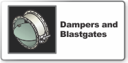 Dampers and Blastgates